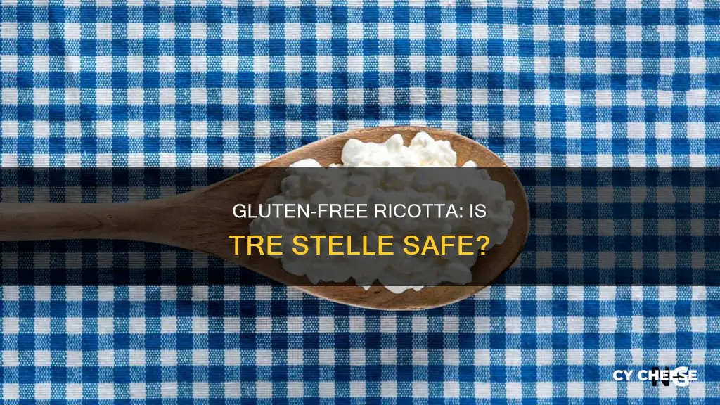 is tre stelle ricotta cheese gluten free