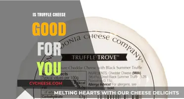 Truffle Cheese: Health Benefits, Risks, and Nutritional Value Explained