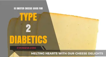 Unster Cheese and Type 2 Diabetes: A Healthy Choice?