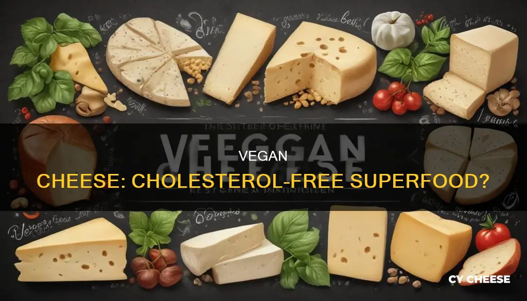 is vegan cheese cholesterol free