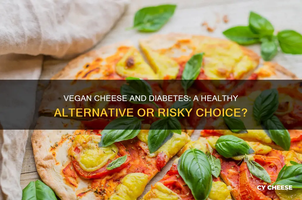 is vegan cheese good for diabetics