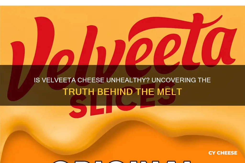 is velveeta cheese unhealthy