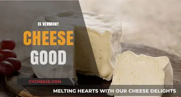 Is Vermont Cheese Good? A Tasty Exploration of Quality and Flavor