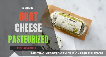 Vermont Goat Cheese: Pasteurization and Its Benefits