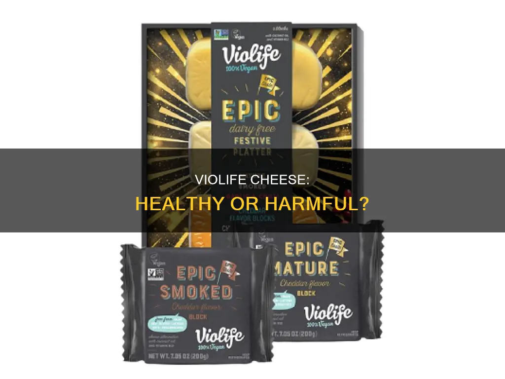 is violife cheese bad for you