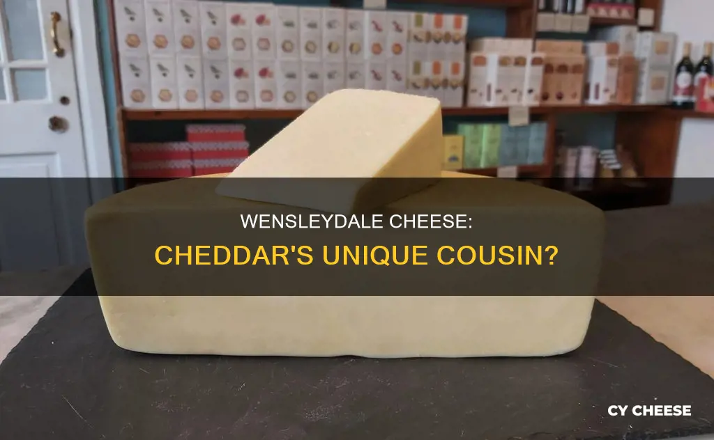 is wensleydale cheese a cheddar