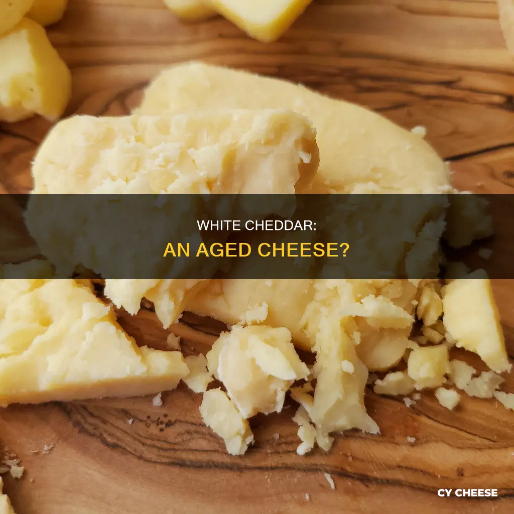 is white cheddar an aged cheese