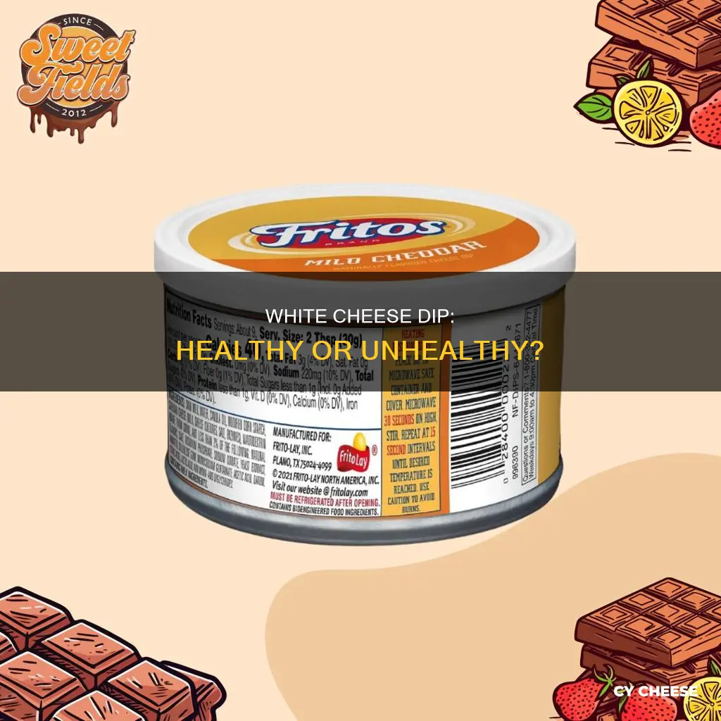 is white cheese dip healthy