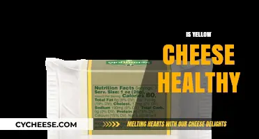 Yellow Cheese: Healthy or Harmful?