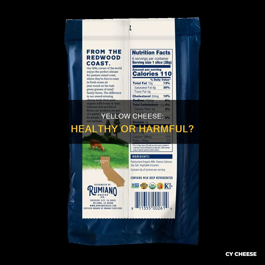 is yellow cheese healthy