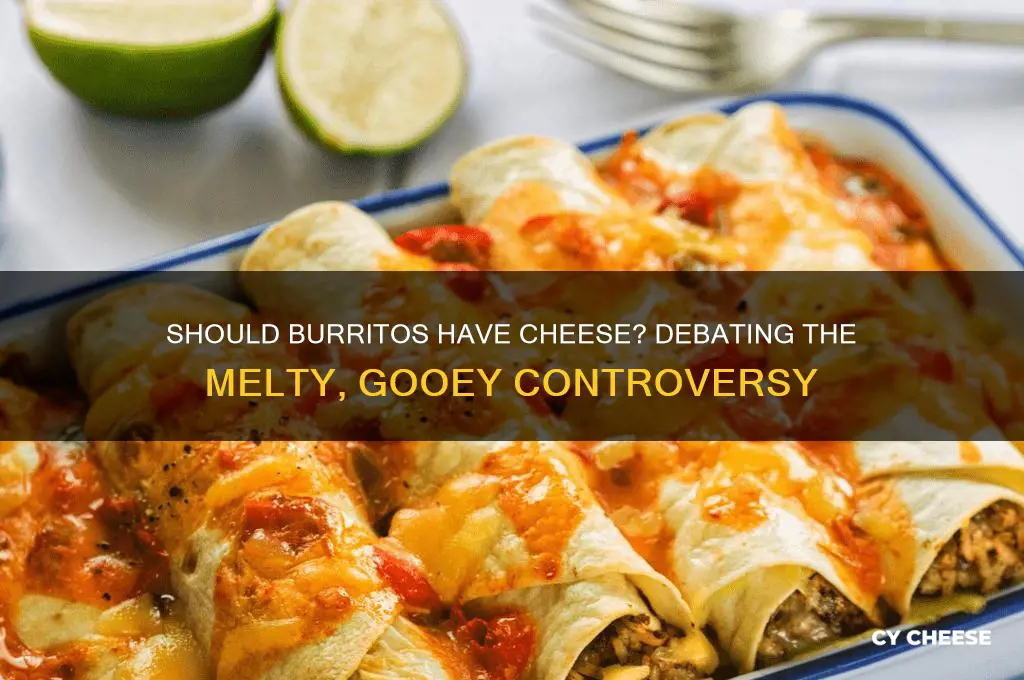should burritos have cheese