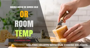 Cheese Serving: Cold or Room Temperature?
