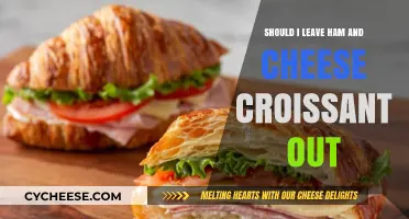 Should You Leave Ham and Cheese Croissant Out Overnight?