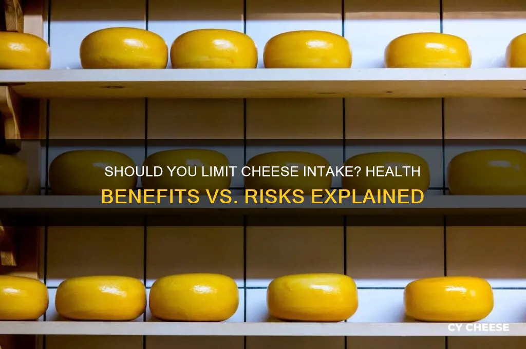 should i limit my cheese