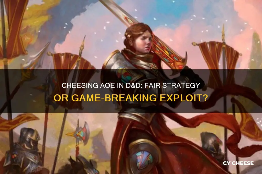 should players be allowed to cheese aoe d&d