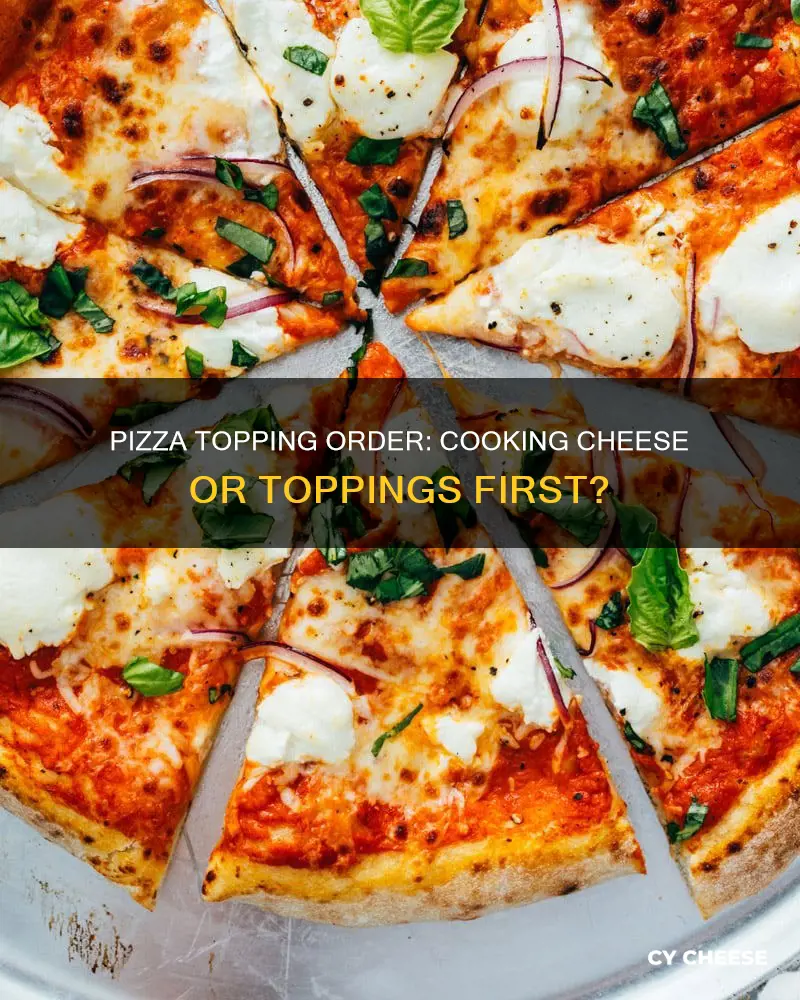 should you cook the toppings or cheese on pizza first