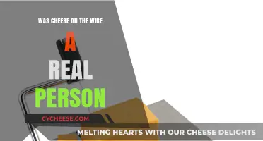 Was Cheese on the Wire a Real Person? Unraveling the Mystery
