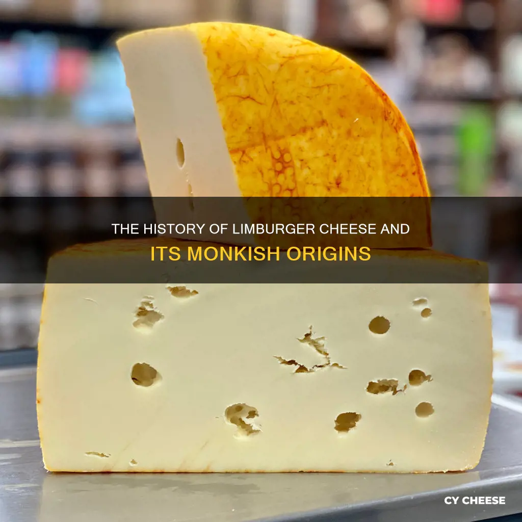 was limberger cheese made originally by monks in limberg