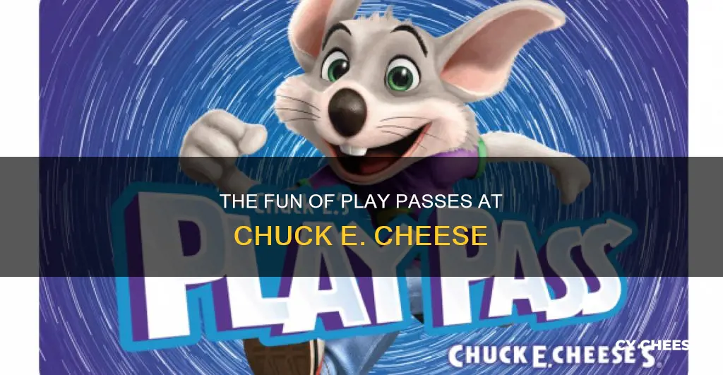 what are chuck e cheese play passes