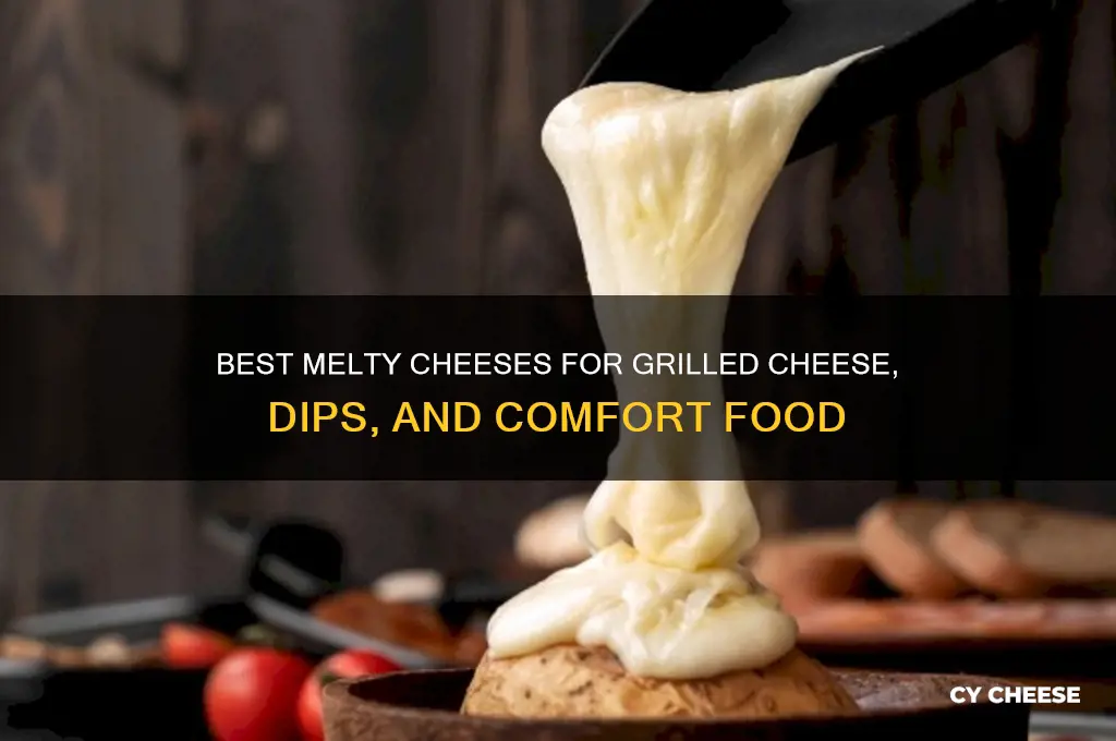 what are good melted cheeses