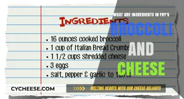 Fry's Broccoli and Cheese: Unveiling the Delicious Ingredients Inside