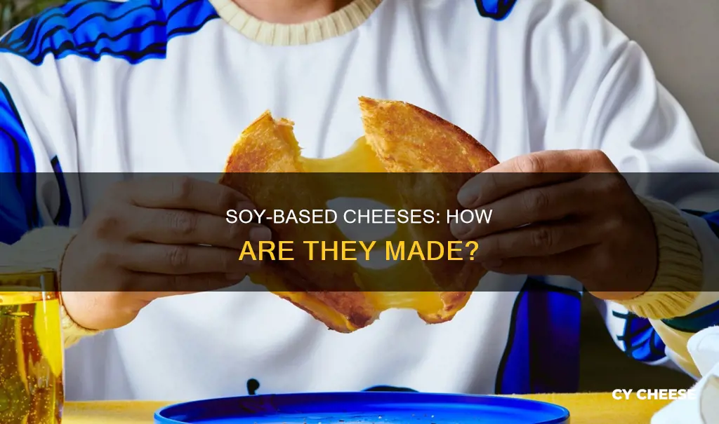 what are soy-based cheeses made from