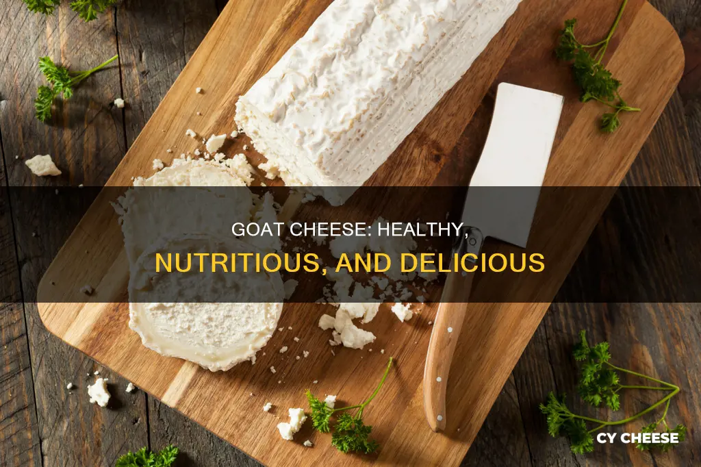 what are the benefits of goat cheese