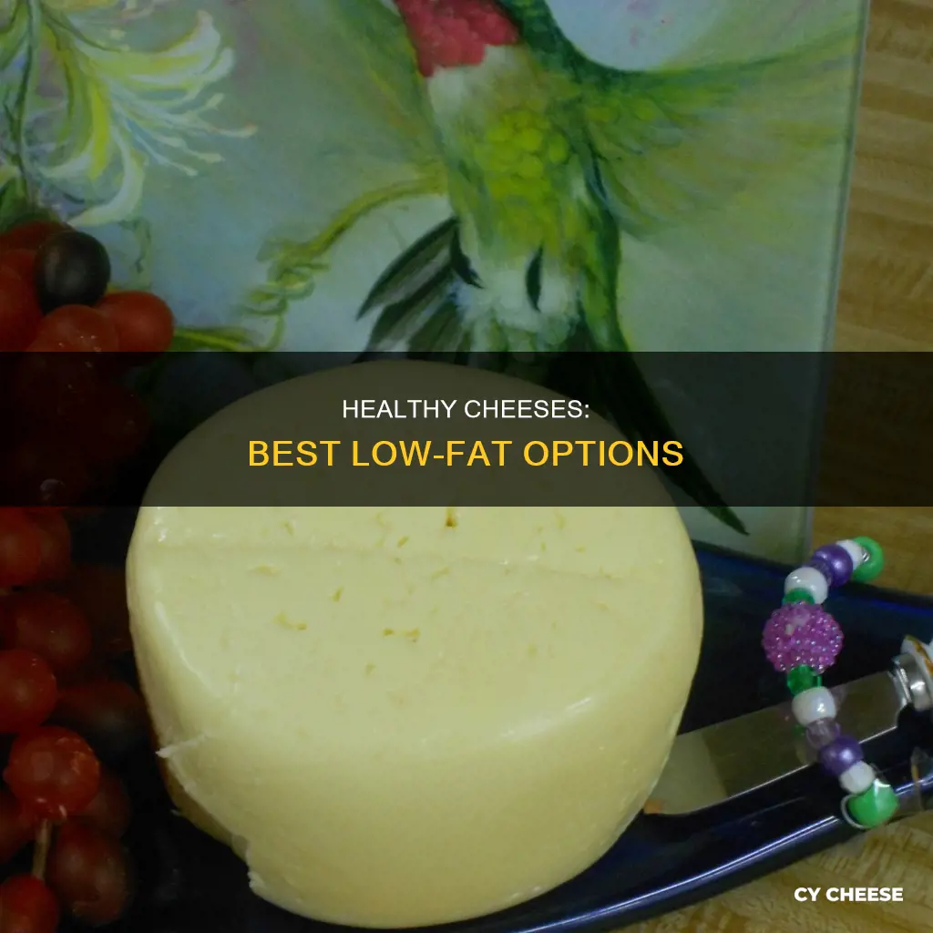 what are the best low fat cheeses