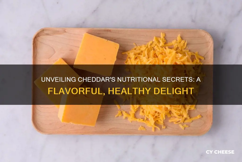 what are the nutrients in cheddar cheese