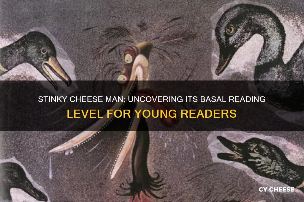 what basal reading level is stinky cheese man