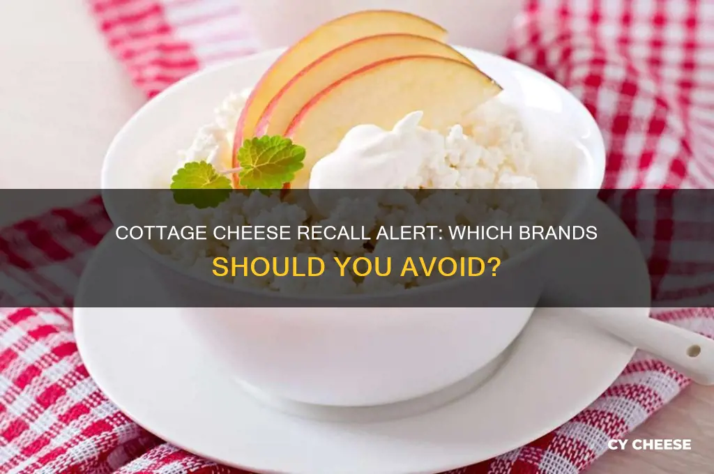 what brands of cottage cheese have been recalled