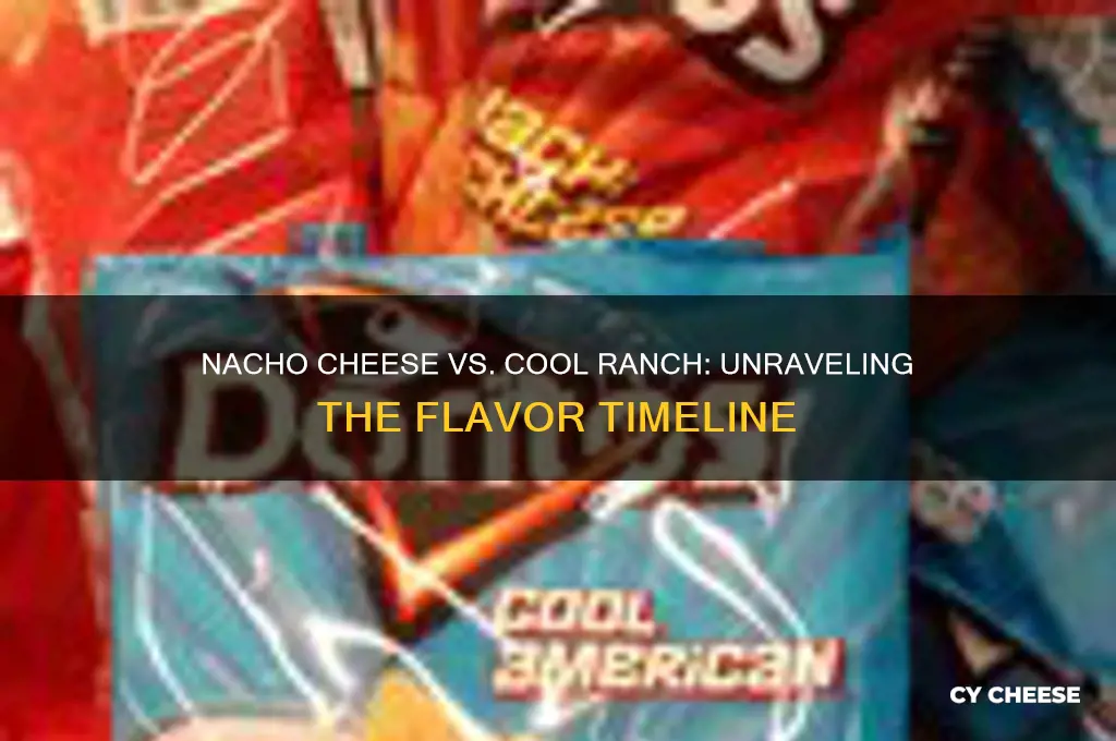 what came first nacho cheese or cool ranch