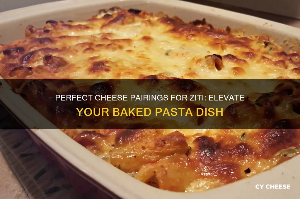 what cheese for ziti