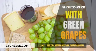 Cheese and Green Grapes: The Perfect Pairing