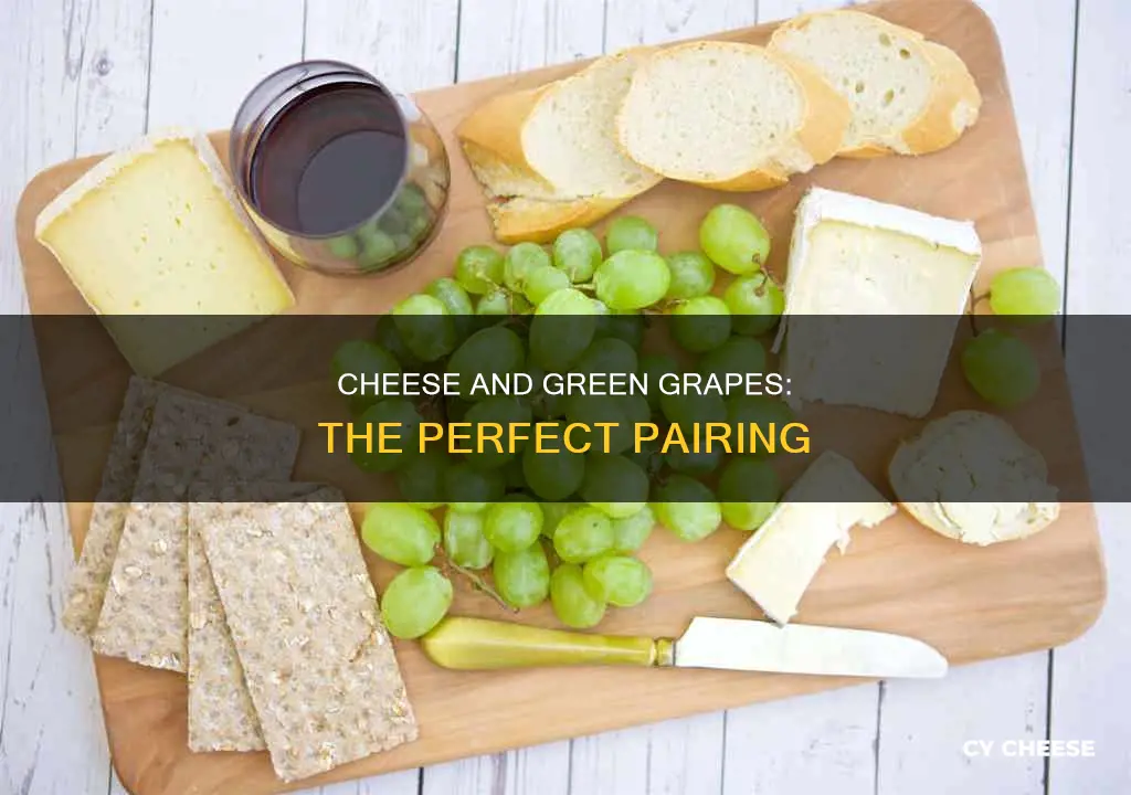 what cheese goes best with green grapes