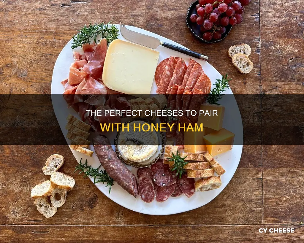 what cheese goes best with honey ham