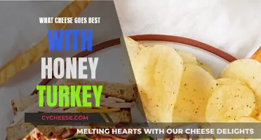 Cheese and Meat: Honey Turkey's Perfect Match