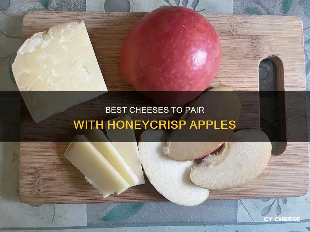 what cheese goes best with honeycrisp apples