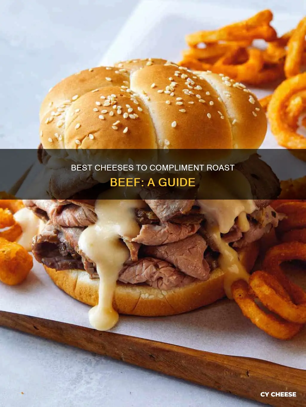 what cheese goes best with roast beef