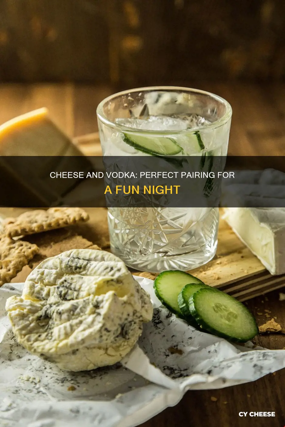 what cheese goes best with vodka