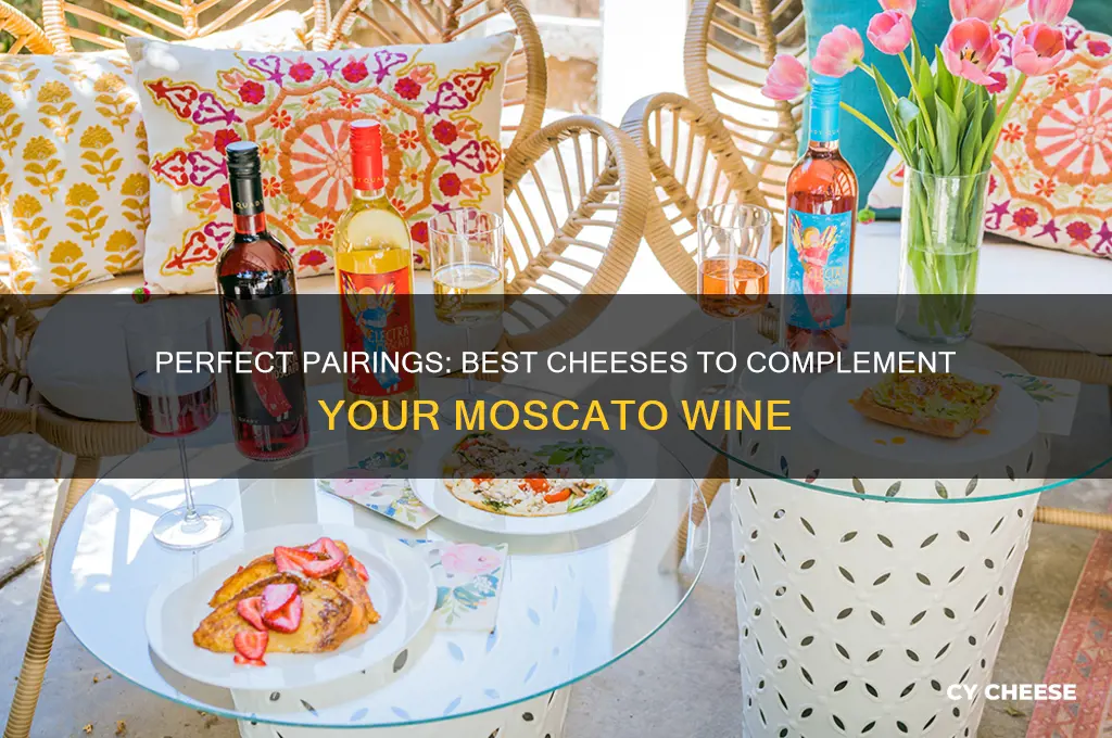 what cheese goes good with moscato