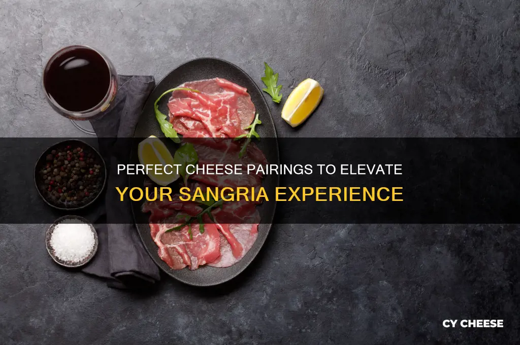 what cheese goes good with sangria