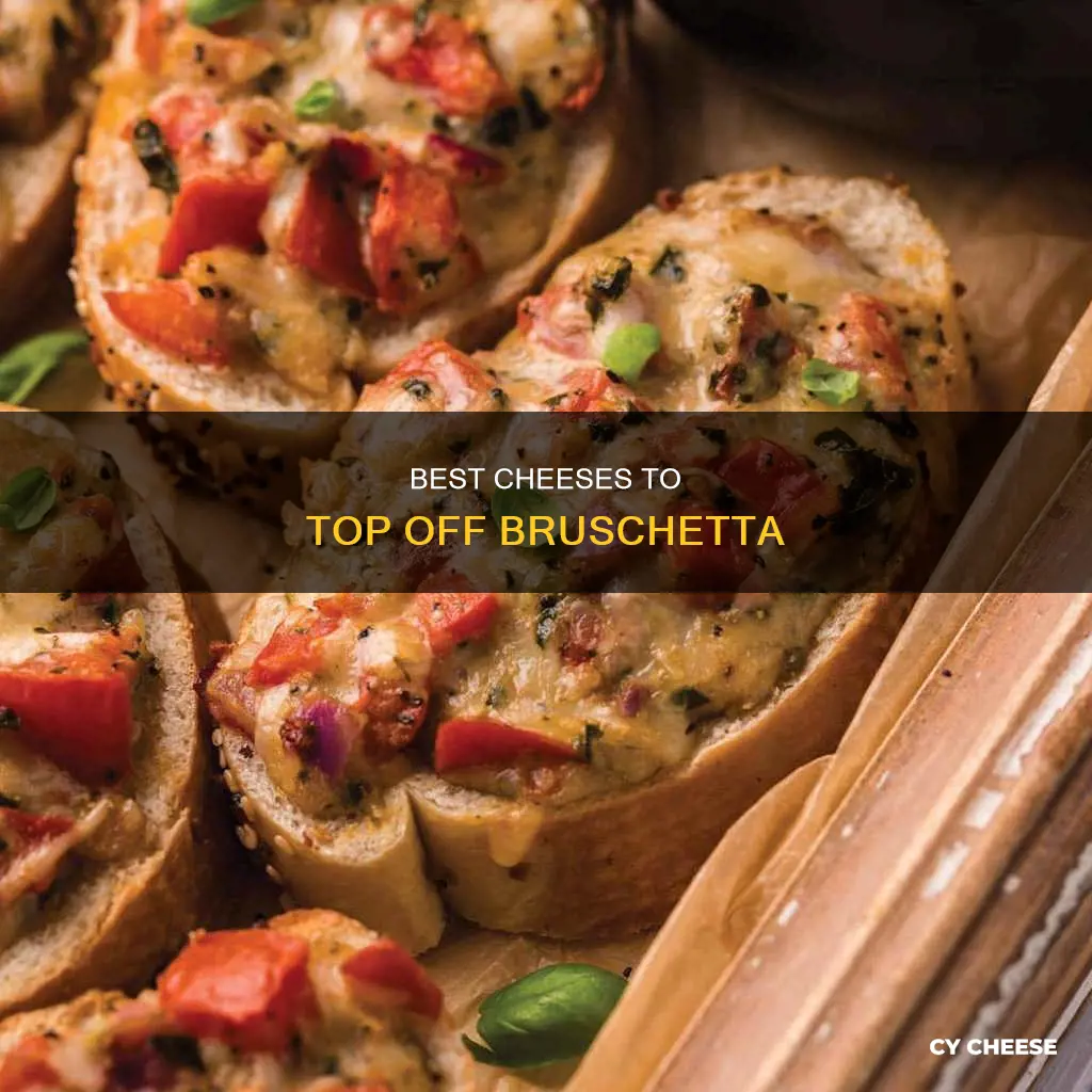 what cheese goes on bruschetta