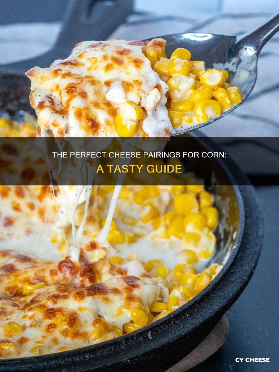 what cheese goes on corn