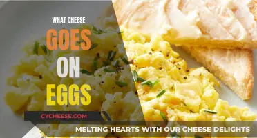 Cheese and Eggs: Perfect Pairing for Breakfast