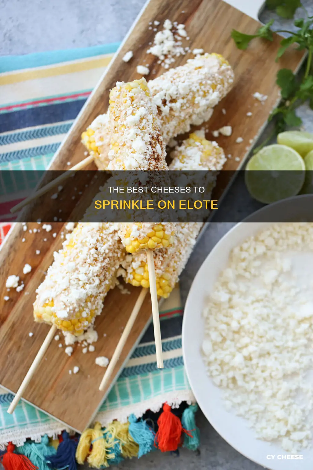 what cheese goes on elote