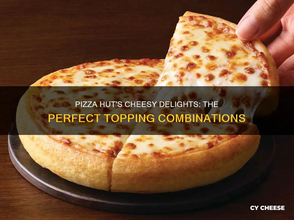 what cheese goes on pizza hut