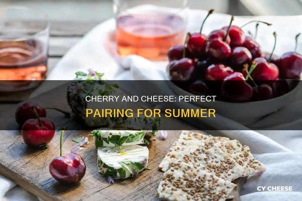 what cheese goes well with cherries