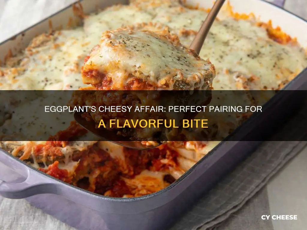 what cheese goes well with eggplant