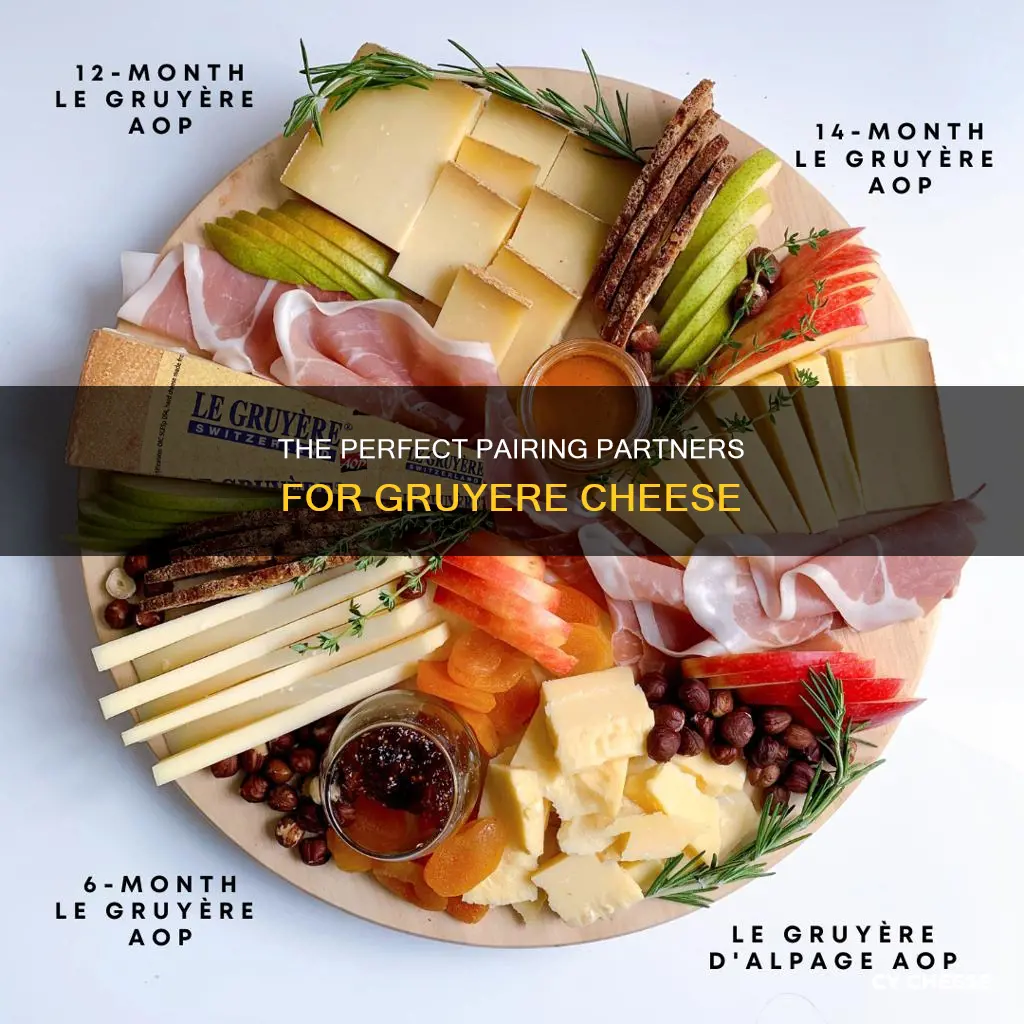 what cheese goes well with gruyere